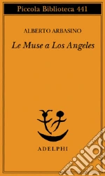 Le muse a Los Angeles libro