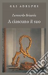 A ciascuno il suo libro