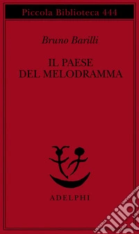 Il paese del melodramma