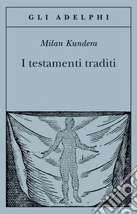 I testamenti traditi