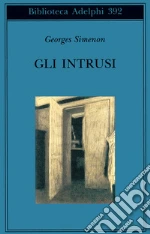 Gli intrusi libro usato