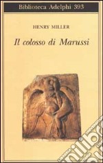 Il colosso di Marussi libro