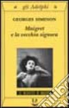 Maigret e la vecchia signora libro di Simenon Georges