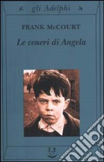 Le ceneri di Angela libro usato