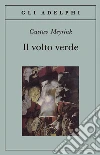 Il volto verde libro di Meyrink Gustav