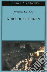 Kurt di Koppigen libro