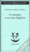 In margine a un testo implicito libro di Gómez Dávila Nicolás Volpi F. (cur.)