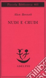 Nudi e crudi libro