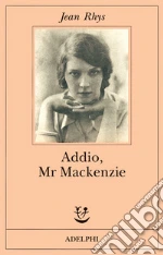 Addio, Mr Mackenzie libro