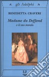 Madame du Deffand e il suo mondo libro