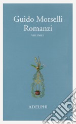 Romanzi. Vol. 1 libro