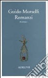 Romanzi. Vol. 1 libro