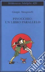 Pinocchio: un libro parallelo libro