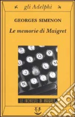 Le memorie di Maigret libro