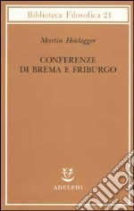 Conferenze di Brema e Friburgo libro