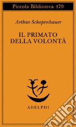 Il primato della volontà libro