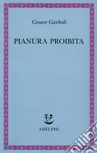 Pianura proibita libro