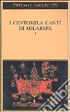 I centomila canti di Milarepa. Vol. 1 libro