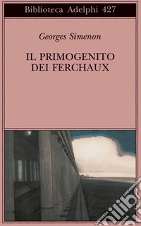 Il primogenito dei Ferchaux libro