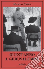 Quest'anno a Gerusalemme libro