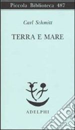 Terra e mare. Una riflessione sulla storia del mondo libro