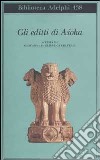 Gli editti di Asoka libro di Pugliese Carratelli G. (cur.)