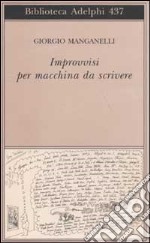 Improvvisi per macchina da scrivere libro