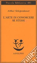 L'arte di conoscere se stessi libro