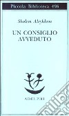 Un consiglio avveduto libro