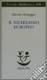 Il nichilismo europeo libro