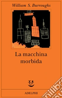 La macchina morbida