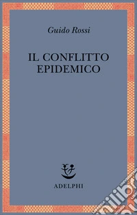 Il conflitto epidemico
