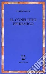 Il conflitto epidemico libro