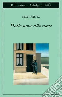 Dalle nove alle nove libro