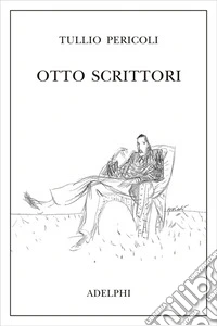 Otto scrittori