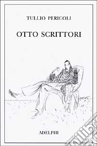 Otto scrittori