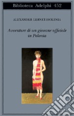 Avventure di un giovane ufficiale in Polonia libro