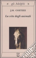 La vita degli animali libro