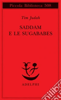 Saddam e le Sugababes