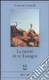 La morte di re Tsongor libro