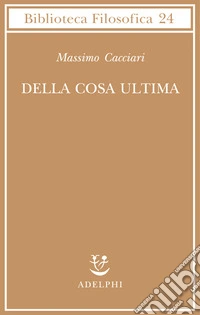 Della cosa ultima