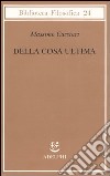 Della cosa ultima libro