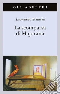La scomparsa di Majorana