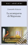 La scomparsa di Majorana libro