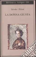 La donna giusta libro