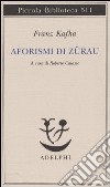 Aforismi di Zürau libro