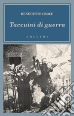 Taccuini di guerra. 1943-1945 libro