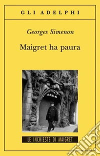 Maigret ha paura
