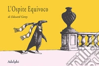 L'ospite equivoco