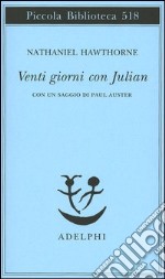 Venti giorni con Julian libro